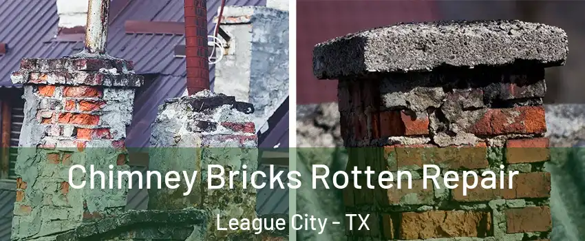  Chimney Bricks Rotten Repair League City - TX