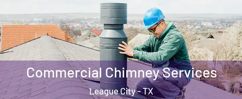  Commercial Chimney Services League City - TX