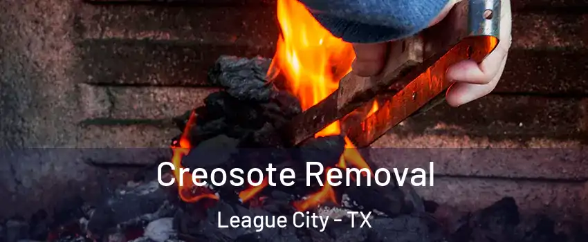  Creosote Removal League City - TX