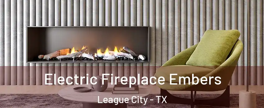  Electric Fireplace Embers League City - TX