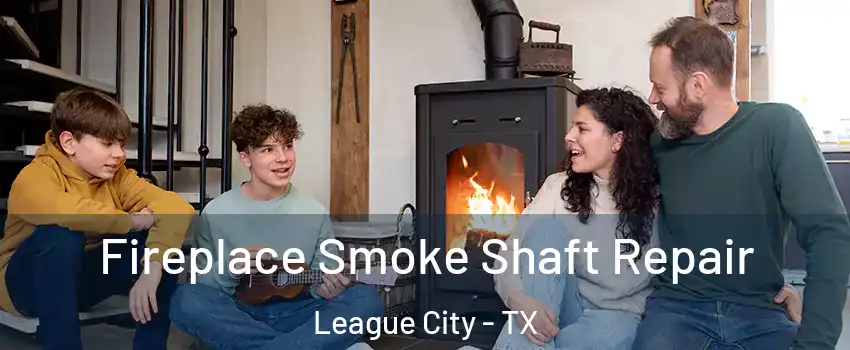  Fireplace Smoke Shaft Repair League City - TX