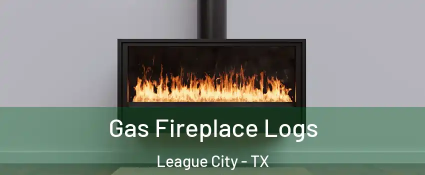  Gas Fireplace Logs League City - TX