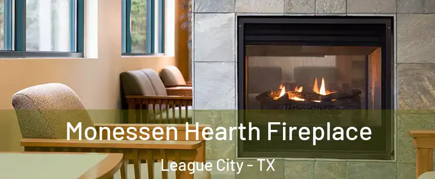  Monessen Hearth Fireplace League City - TX