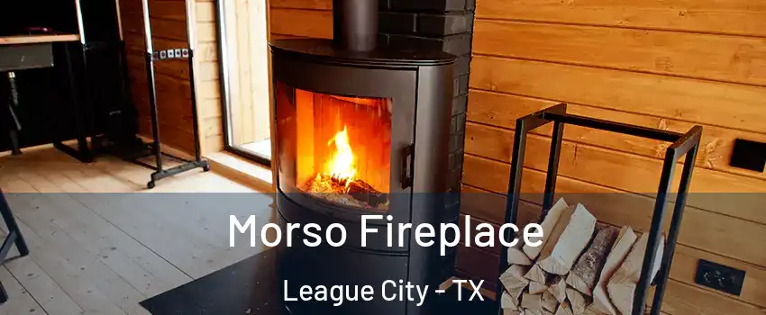  Morso Fireplace League City - TX